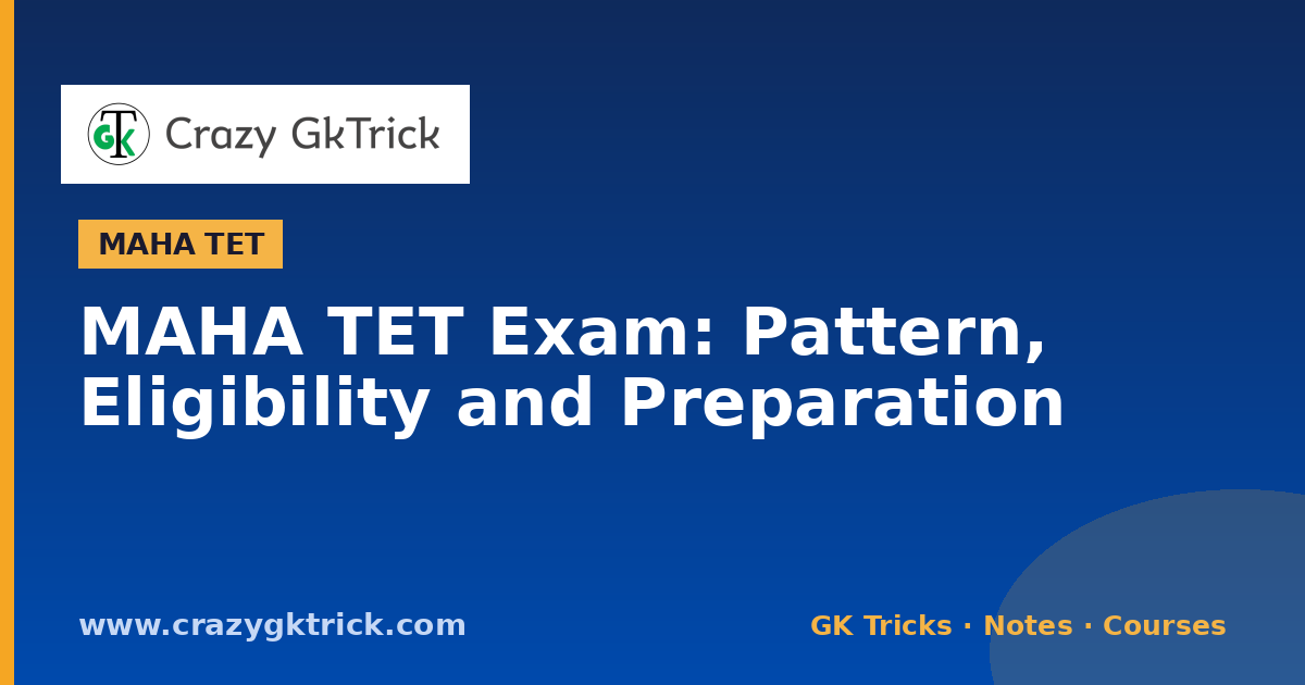 MAHA TET Exam: Paper 1, Paper 2, Eligibility & Syllabus